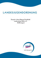die aktuelle Landesjugendordnung der DLRG Jugend Berlin zum Download